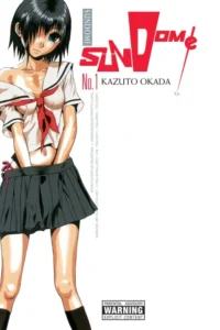 20 Best Spicy Manga of All Time That Will Ruin Your Life (And Where to Read Them) Cover of Sundome manga volume 1 by Kazuto Okada, showing a shy schoolgirl in a provocative pose – best spicy manga pick.