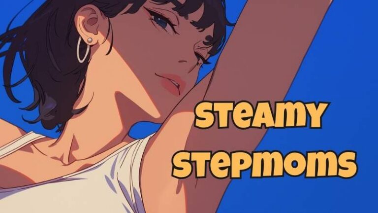 Webtoon About Stepmother: The Sexy, Spicy Kind – Top 3 Best Picks for Explicit Stepmom Stories